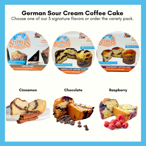 Three flavors of German sour cream coffee cake from Steiner's Baking Co.